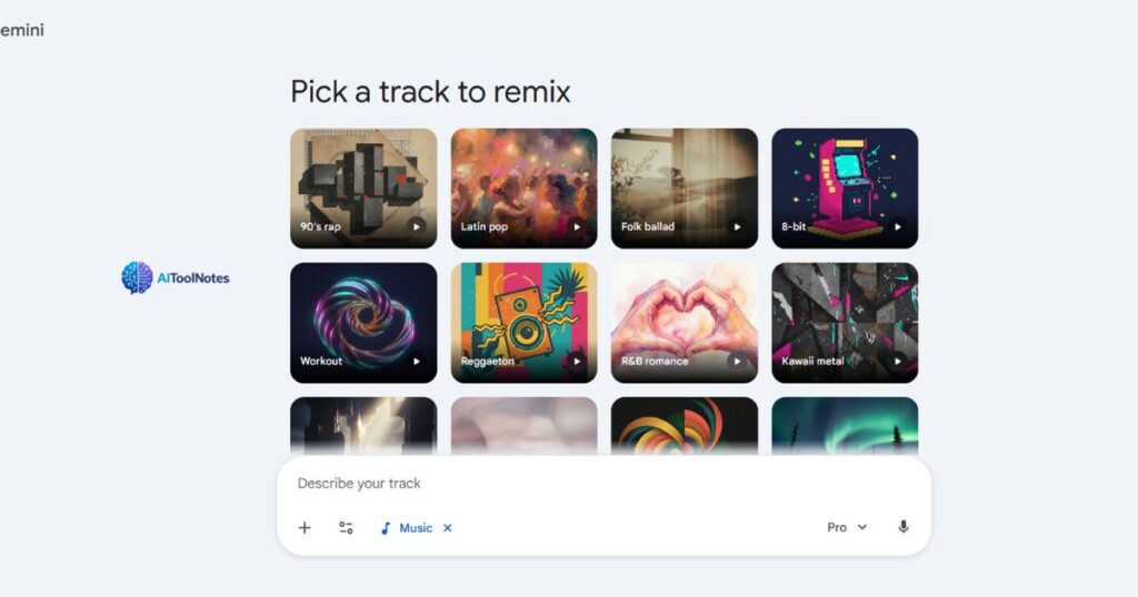 Screenshot of the Google Gemini Advanced desktop interface showing the new AI music generation tool. The dashboard displays "Pick a track to remix" options like 90's rap and Latin pop, with the AIToolNotes logo watermarked on the left.
