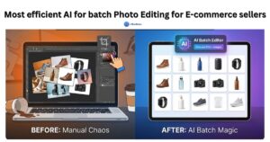 A comparison graphic titled "Most efficient AI for batch Photo Editing for E-commerce sellers" featuring a cluttered laptop screen on the left labeled "BEFORE: Manual Chaos" and a clean tablet interface on the right labeled "AFTER: AI Batch Magic" showing 500+ processed product images.