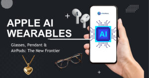 A person holding a smartphone displaying an AI chip and the AIToolNotes logo, surrounded by conceptual Apple AI wearables including AirPods, smart glasses, and a gold pendant, with the text "Apple AI Wearables: Glasses, Pendant & AirPods: The New Frontier."